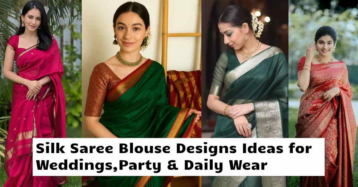 Silk Saree Blouse Designs